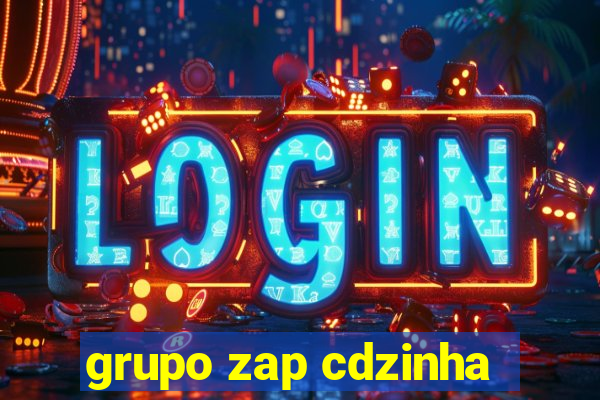 grupo zap cdzinha